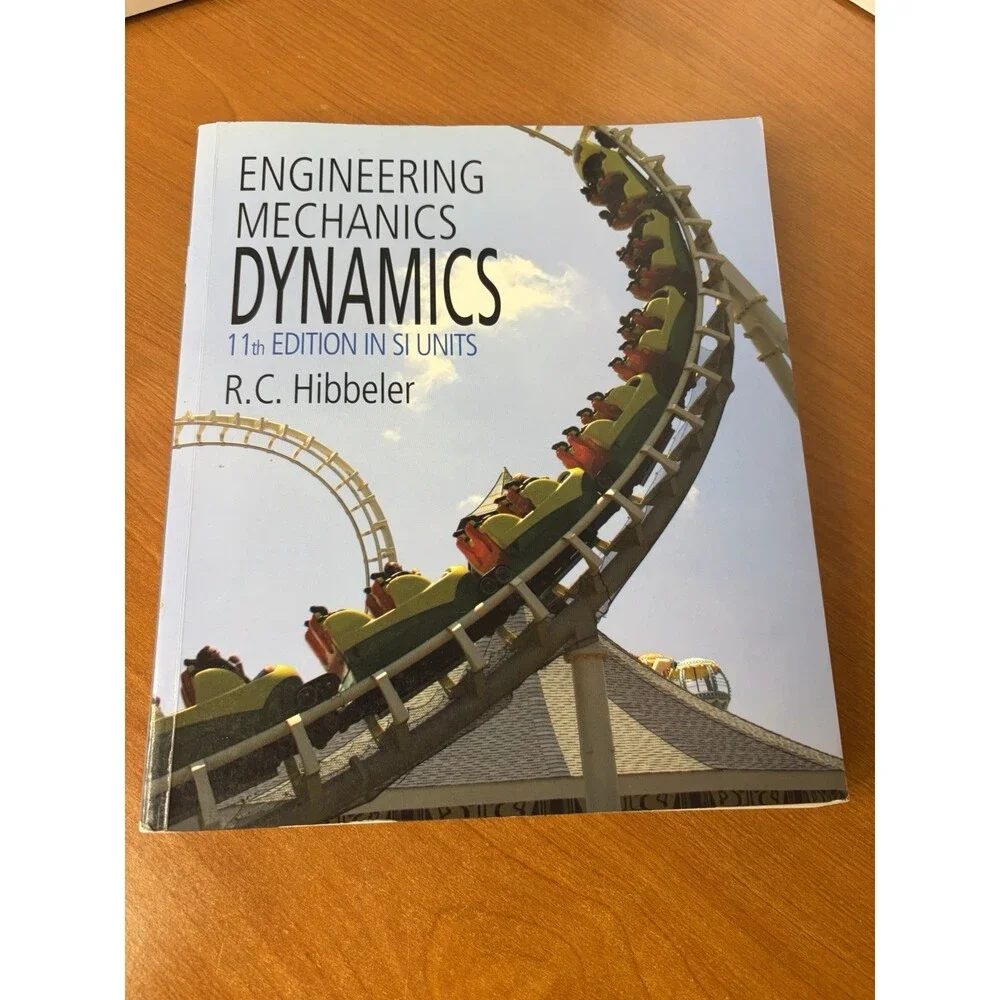 Engineering Mechanics Dynamics 11th Edition R.C. Hibbeler Paperback